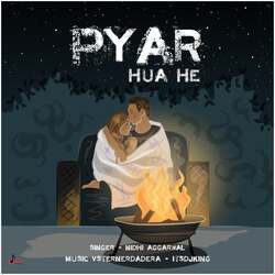 Pyar hua hai-IjsnRRFZdlk