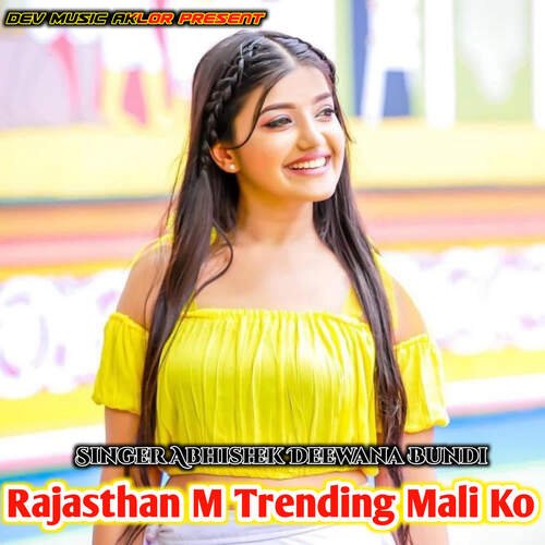 Rajasthan M Trending Mali Ko