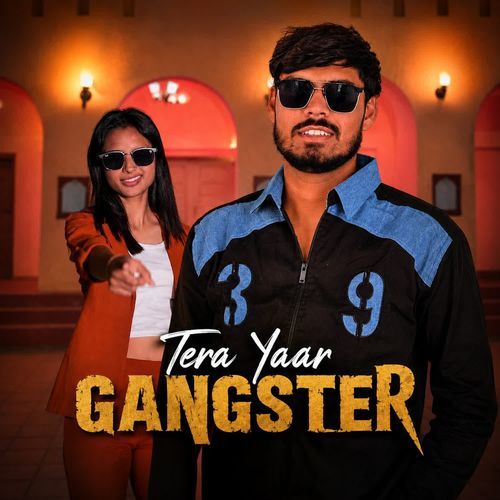 TERA YAAR GANGSTTER