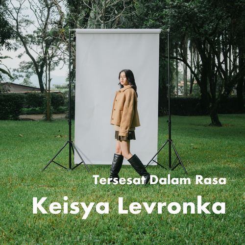 Tersesat Dalam Rasa Keisya Levronka
