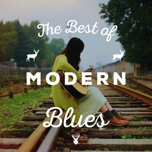 The Best of Modern Blues