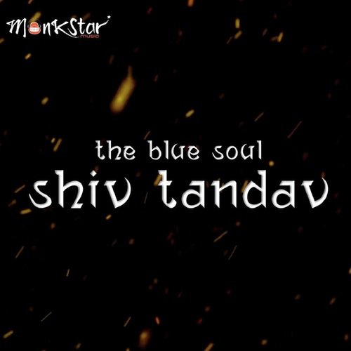 The Blue Soul Shiv Tandav