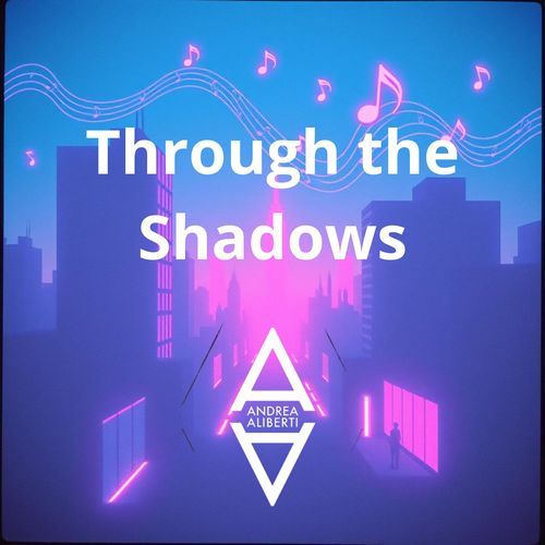 Through the Shadows