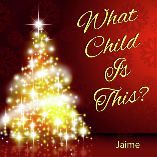 What Child Is This - Single