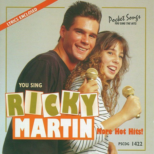 You Sing Ricky Martin (More Hot Hits!)