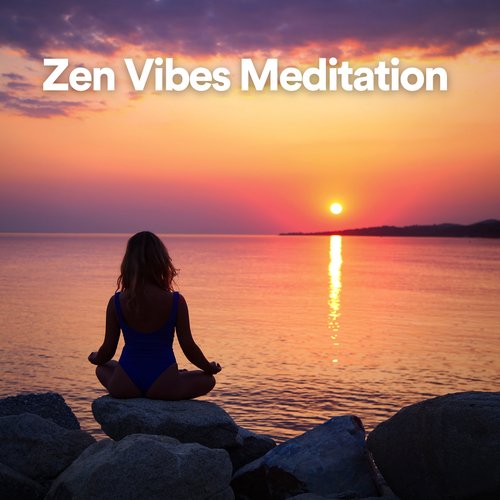 Zen Vibes Meditation