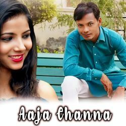 Aaja Channa