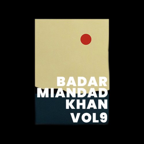 Badar Miandad Khan, Vol. 9