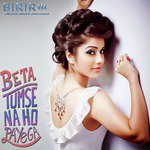 Beta Tumese Na Ho Payega