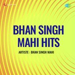 Bhan Singh Mahi Hits