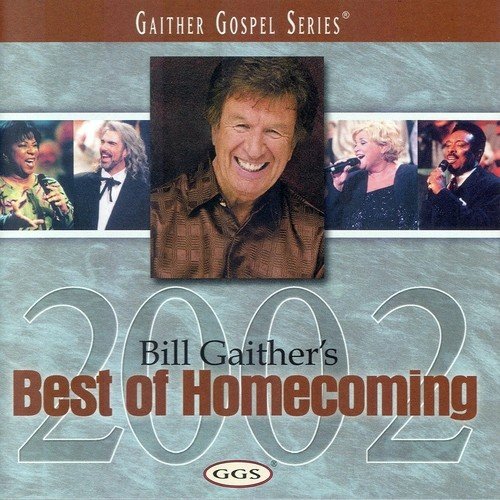 Bill Gaither's Best Of 2002 Songs, Download Bill Gaither's