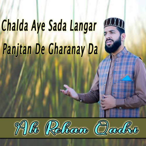 Chalda Aye Sada Langar Panjtan De Gharanay Da