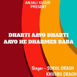 Dharti Aayo Dharti Aayo He Dharmes Baba ( Sarna Song )-Ol85CBp2c14