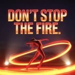 Don't Stop The Fire