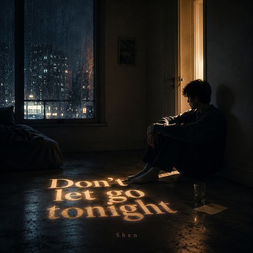 Don’t let go tonight