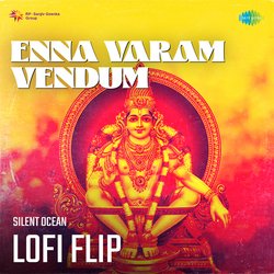 Enna Varam Vendum Lofi Flip-GDk5WUZkcX0