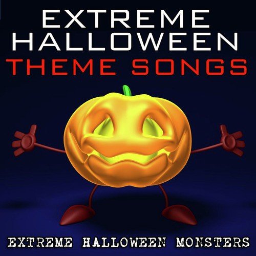 Extreme Halloween Monsters