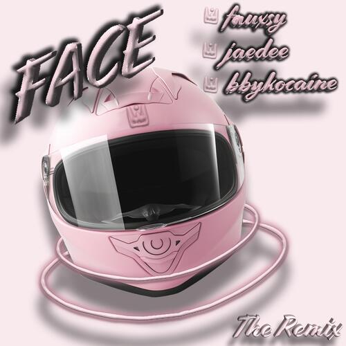 FACE (Fauxsy Remix)