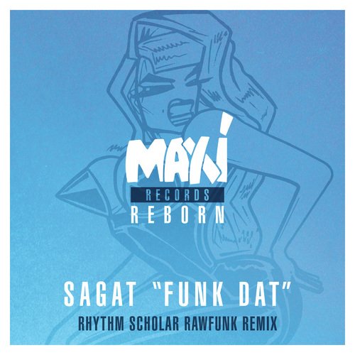 Funk Dat (Rhythm Scholar RawFunk Remix)