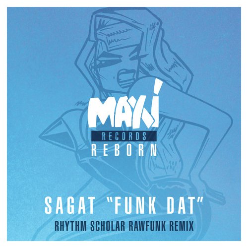 Funk Dat (Rhythm Scholar RawFunk Remix) - Single