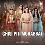 Ghisi Piti Mohabbat