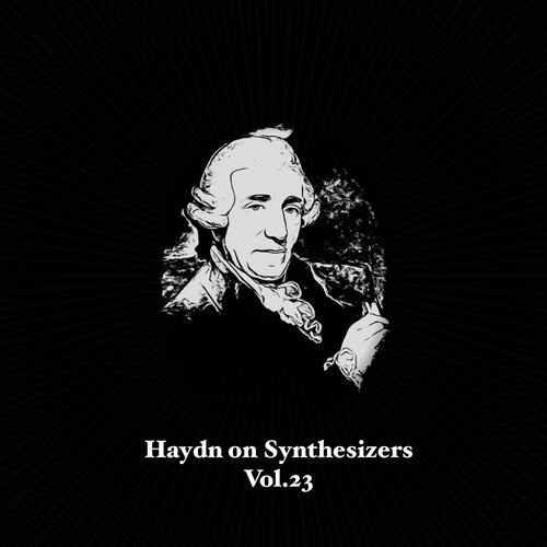 Haydn on Synthesizers Vol. 23_poster_image