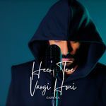 Heer Tere Vargi Honi