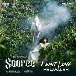 I Want Love (From &quot;Saaree&quot;) (Malayalam)-XQJdckN0YUI