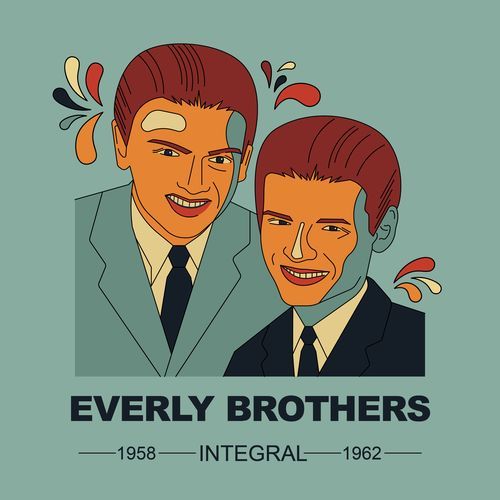 INTEGRAL The Everly Brothers 1954 - 1964