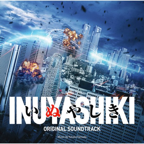 INUYASHIKI - Song Download from Inuyashiki (Original Soundtrack) @ JioSaavn
