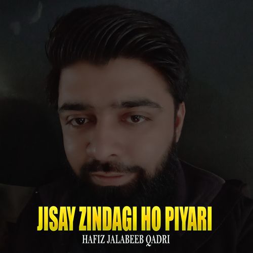 Jisay Zindagi Ho Piyari