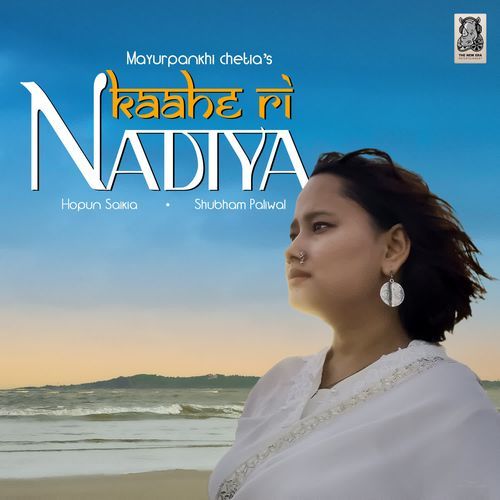 Kaahe Ri Nadiya