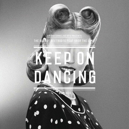 Keep On Dancing (Remixes)_poster_image