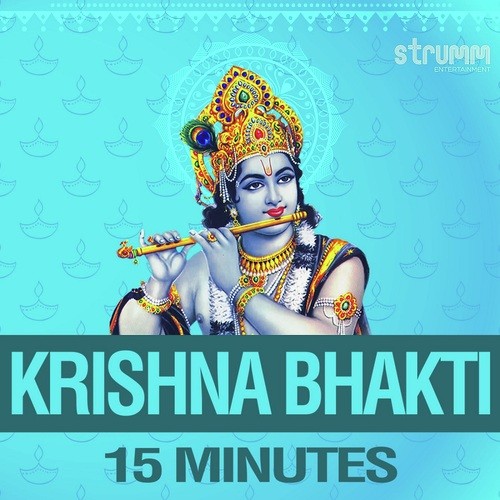 Krishna Bhakti - 15 minutes