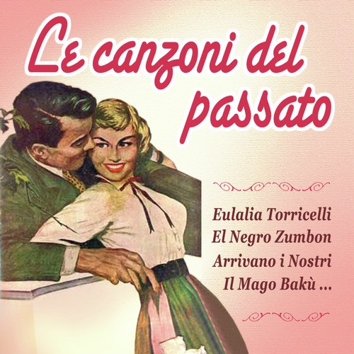 Le canzoni del passato