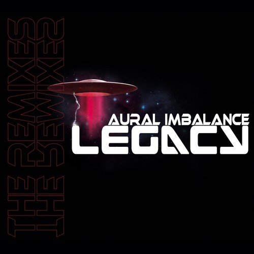 Legacy (Aural Imbalance Deep Trip Rework)