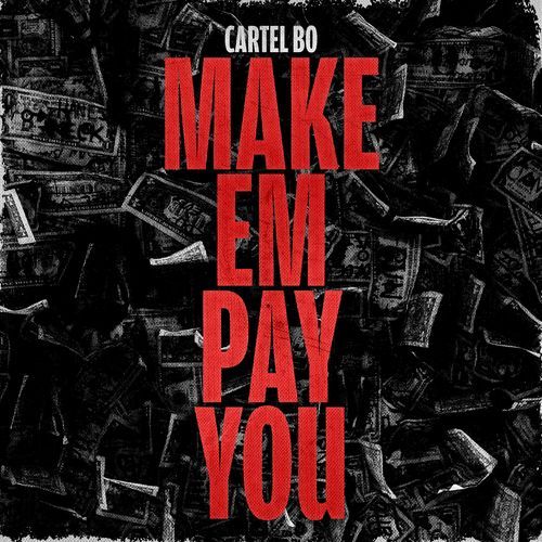 Make Em Pay You_poster_image