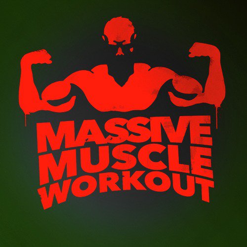 Massive Muscle Workout