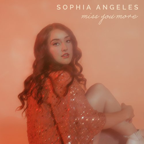 Listen To Miss You More Song By Sophia Angeles Download Miss You