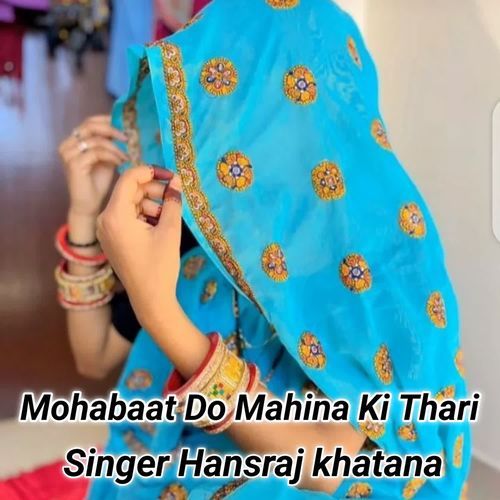 Mohabaat Do Mahina Ki Thari