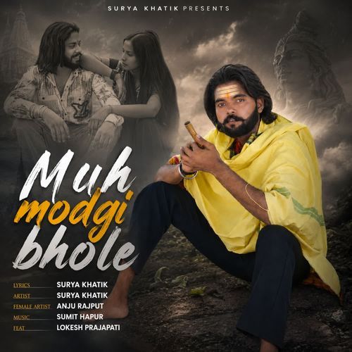 Muh Modgi Bhole