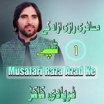 Musafari Raza Azad Ke
