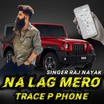 Na Lag Mero Trace P Phone