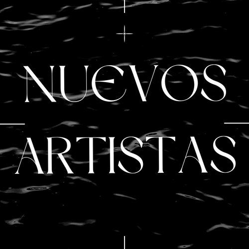 Nuevos Artistas