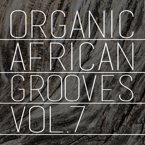 Organic African Grooves, Vol.7