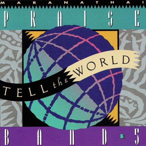 Praise Band 5 - Tell The World_poster_image