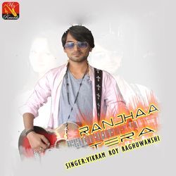 Ranjhaa Tera