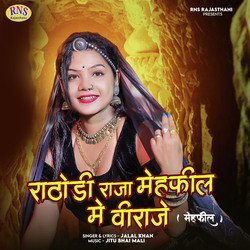 Rathodi Raja Mehfil Me Biraje-PAAmAid5UEk