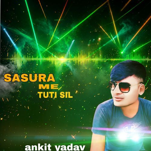 Sasura Me Tuti Sil