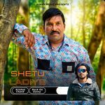 Shetu Ladiye artwork